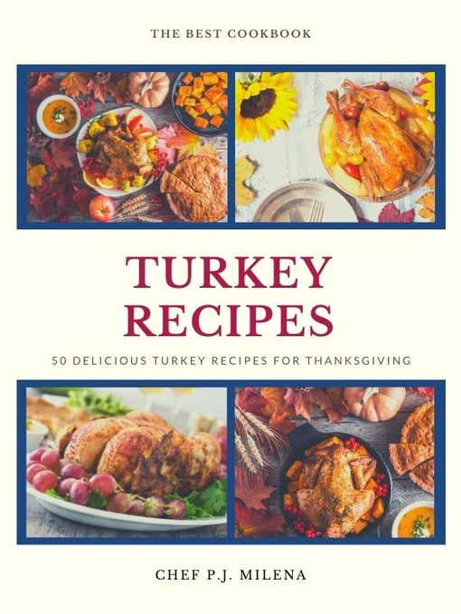 Title details for Turkey Recipes by P.J. Milena - Available